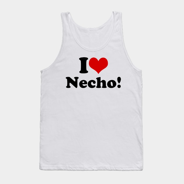 I Heart Necho Tank Top by hadij1264